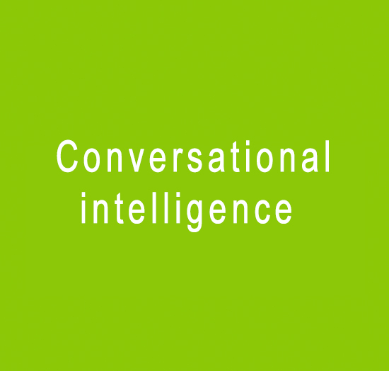 Conversational intelligence